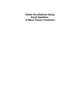 Radio Occultations Using Earth Satellites: a Wave Theory Treatment DEEP SPACE COMMUNICATIONS and NAVIGATION SERIES