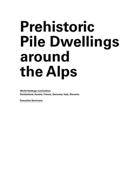Prehistoric Pile Dwellings Around the Alps