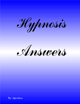 By Myhrrhleine Answers to Your Hypnosis Question