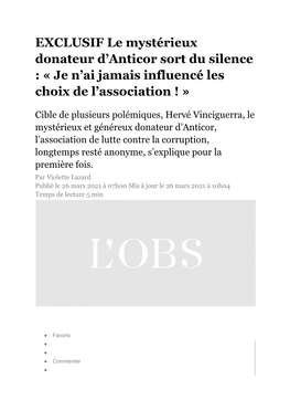 EXCLUSIF Le Mystérieux Donateur D’Anticor Sort Du Silence : « Je N’Ai Jamais Influencé Les Choix De L’Association ! »