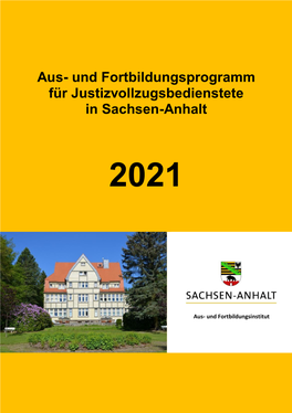 Aus- Und Fortbildungsprogramm 2021 Für Justizvollzugsbedienstete In