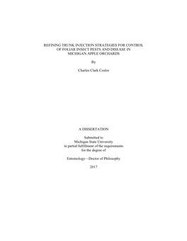 Refining Trunk Injection Strategies for Control of Foliar Insect Pests and Disease in Michigan Apple Orchards