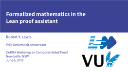 Formalized Mathematics in the Lean Proof Assistant