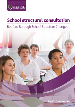 School Structural Consultation Bedford Borough School Structure Changes