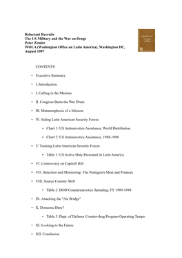 Reluctant Recruits the US Military and the War on Drugs Peter Zirnite WOLA (Washington Office on Latin America), Washington DC, August 1997