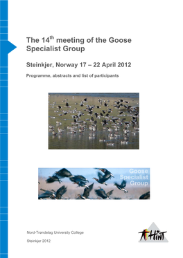 The 14 Meeting of the Goose Specialist Group