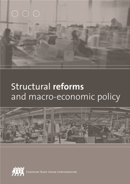 Structural Reforms and Macro-Economic Policy