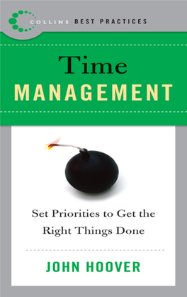 Time Management : Set Priorities to Get the Right Things Done