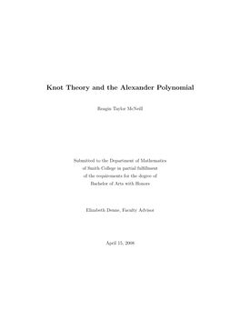 Knot Theory and the Alexander Polynomial