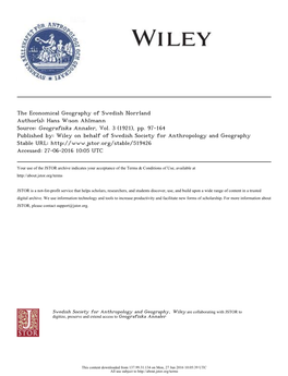 The Economical Geography of Swedish Norrland Author(S): Hans W:Son Ahlmann Source: Geografiska Annaler, Vol
