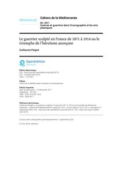 Cahiers De La Méditerranée, 83 | 2011 Le Guerrier Sculpté En France De 1871 À 1914 Ou Le Triomphe De L’Héroïsme Ano