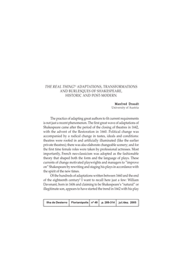 THE REAL THING?1 ADAPTATIONS, TRANSFORMATIONS and BURLESQUES of SHAKESPEARE, HISTORIC and POST-MODERN the Practice of Adapting G