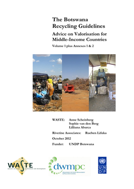 The Botswana Recycling Guidelines Advice on Valorisation for Middle-Income Countries Volume 1 Plus Annexes 1 & 2