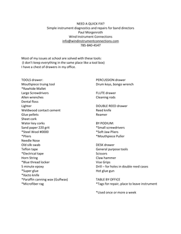 Simple Instrument Diagnostics and Repairs for Band Directors Paul Morgenroth Wind Instrument Connections Info@Windinstrumentconnections.Com 785-840-4547