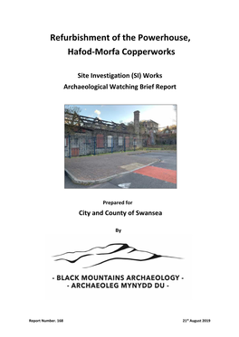 Refurbishment of the Powerhouse, Hafod-Morfa Copperworks