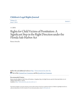 Rights for Child Victims of Prostitution: a Significant Step in the Right Direction Under the Florida Safe Harbor Act Banesa Arenciba