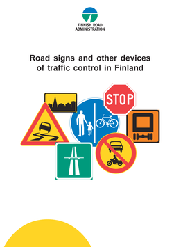 Road Signs and Other Devices of Traffic Control in Finland
