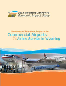 2013 WYOMING AIRPORTS Economic Impact Study