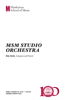 MSM STUDIO ORCHESTRA Billy Childs, Composer and Pianist