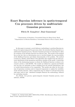 Exact Bayesian Inference in Spatio-Temporal Cox Processes Driven by Multivariate Gaussian Processes