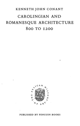 Carolingian and Romanesque Architecture 800 to 1200