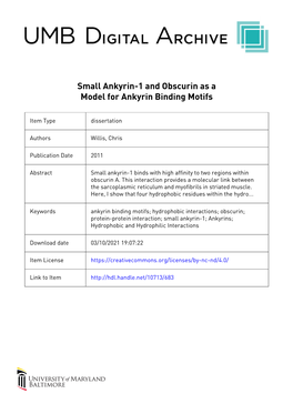 Abstract Title of Dissertation: Small Ankyrin-1 and Obscurin As a Model