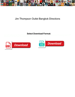 Jim Thompson Outlet Bangkok Directions