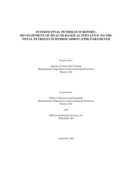 Development of Health-Based Alternative to the Total Petroleum Hydrocarbon (Tph) Parameter