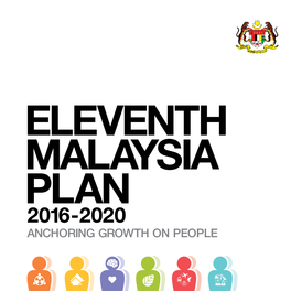 Eleventh Malaysia Plan 2016-2020 Anchoring G­­­­­­Rowth on People