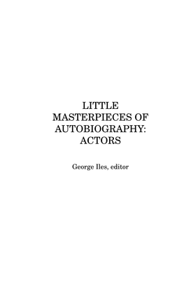 Little Masterpieces of Autobiography: Actors