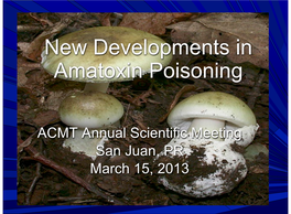 New Developments in Amatoxin Poisoning