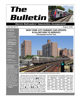 The Bulletin NEW YORK CITY SUBWAY CAR UPDATE: Published by the Electric Railroaders’ R-32S RETURN to SERVICE! Association, Inc