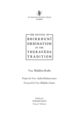 B H I K K H U N Ī Ordination T H E R Avā Da Tradition