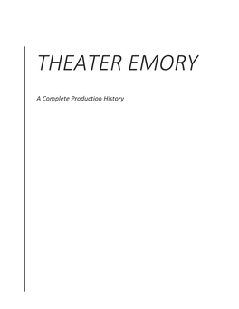 Complete Production History 2018-2019 SEASON