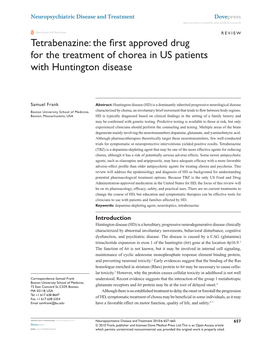 Tetrabenazine: the First Approved Drug for the Treatment of Chorea in US Patients with Huntington Disease