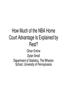 How Much of the NBA Home Court Advantage Is Explained by Rest?