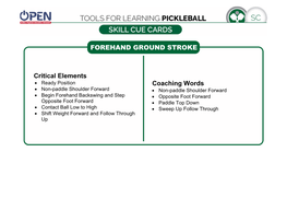 FOREHAND GROUND STROKE Critical Elements Coaching Words