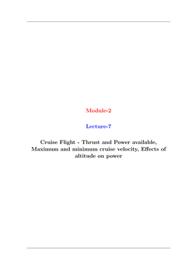 Thrust and Power Available, Maximum and Minimum Cruise Velocity, Eﬀects of Altitude on Power Thrust Available