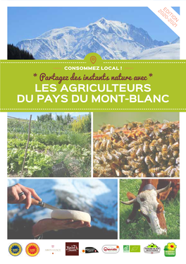 Les Agriculteurs Du Pays Du Mont-Blanc Découvrir L ’Agriculture, Les Producteurs Et Les Produits Locaux Du Pays Du Mont-Blanc