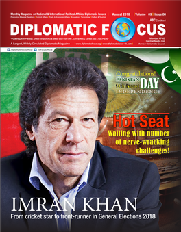 August 2018 Volume 09 Issue 08 Promoting Bilateral Relations | Current Affairs | Trade & Economic Affairs | Education | Technology | Culture & Tourism ABC Certified