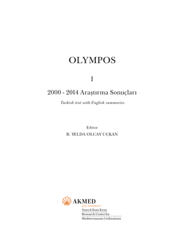 OLYMPOS I 2000 - 2014 Araştırma Sonuçları