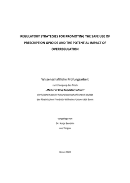 Regulatory Strategies for Promoting the Safe Use of Prescription Opioids and the Potential Impact of Overregulation