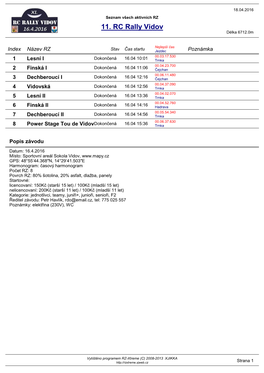 11. RC Rally Vidov Délka 6712.0M