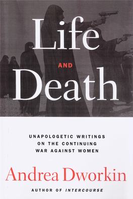 Life and Death by Andrea Dworkin