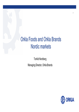 Orkla Foods and Orkla Brands Nordic Markets