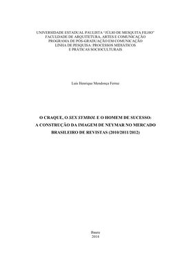 O Craque, O Sex Symbol E O Homem De Sucesso: a Construção Da Imagem De Neymar No Mercado Brasileiro De Revistas (2010/2011/2012)