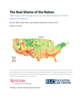 The Real Shame of the Nation the Causes and Consequences of Interstate Inequity in Public School Investments