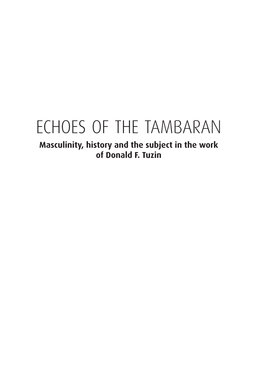 ECHOES of the TAMBARAN Masculinity, History and the Subject in the Work of Donald F