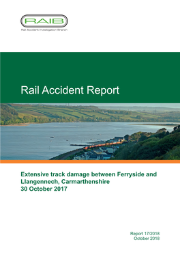 Extensive Track Damage Between Ferryside and Llangennech, Carmarthenshire 30 October 2017