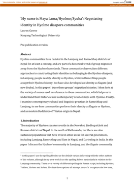 My Name Is Maya Lama/Hyolmo/Syuba’: Negotiating Identity in Hyolmo Diaspora Communities Lauren Gawne Nanyang Technological University